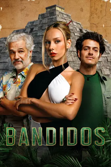 Serie Bandidos completa ver online castellano