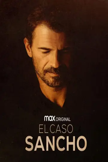 Ver El caso Sancho: Episodio cero película completa online en español