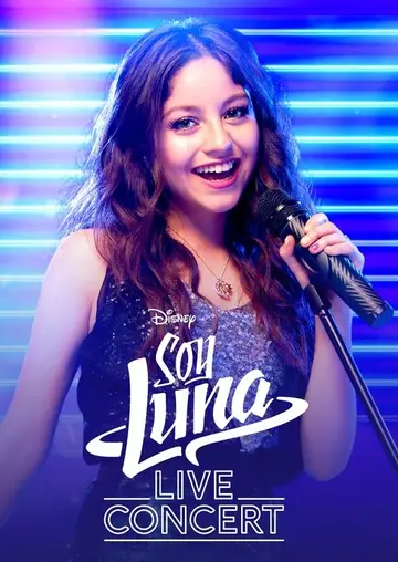 Ver Soy Luna: En Concierto película completa online en español
