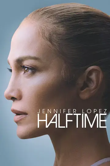 Ver Jennifer Lopez: Halftime película completa online en español