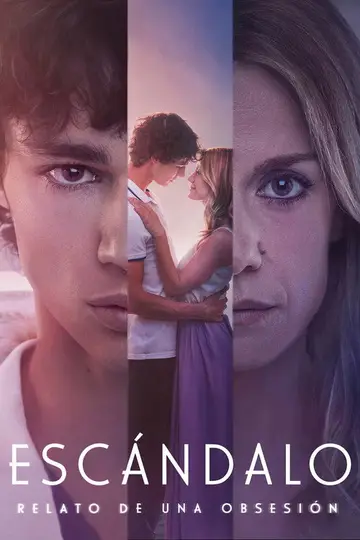 Serie Escándalo, relato de una obsesión completa ver online castellano
