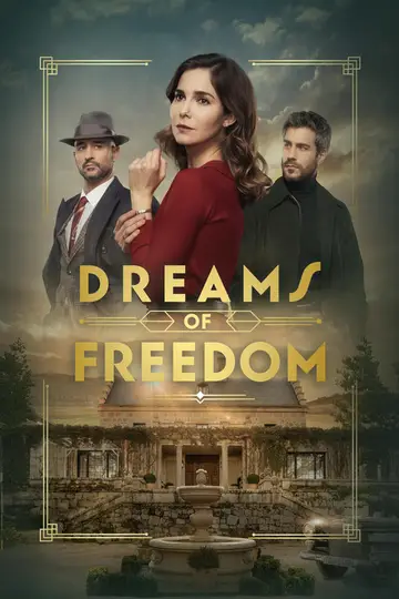 Serie Sueños de libertad completa ver online castellano