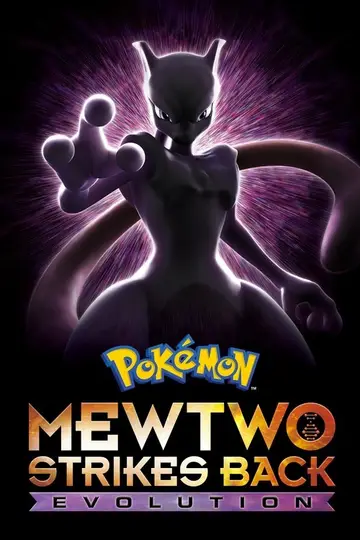 Ver Pokémon: Mewtwo contraataca-Evolución película completa online en español