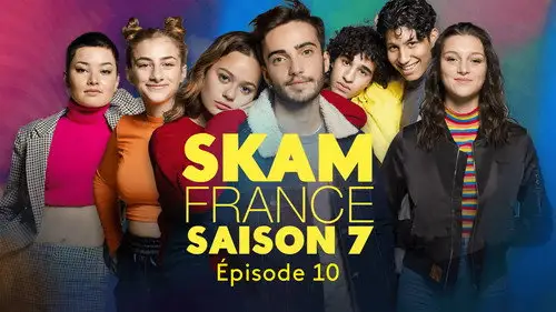 Skam Francia Temporada 7 Episodios 10 • Sub Español