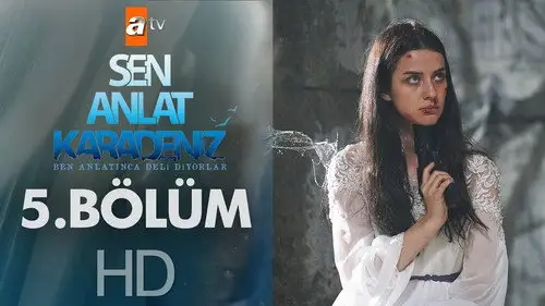 Sen Anlat Karadeniz S1E5 • Oglądaj Online