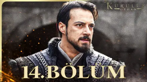 Kuruluş: Orhan Temporada 1 Episodios 14 • Sub Español