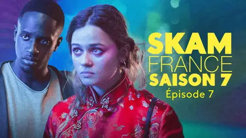 Skam Francia Temporada 7 Episodios 7 • Sub Español