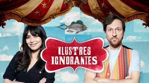 Ilustres Ignorantes Temporada 17 Episodios 24 • Sub Español
