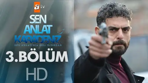 Sen Anlat Karadeniz S1E3 • Oglądaj Online
