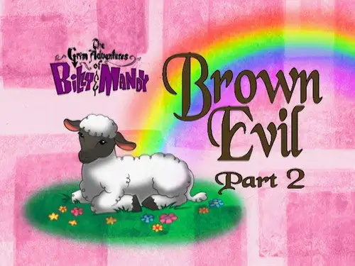 Las macabras aventuras de Billy y Mandy Temporada 2 Episodios 6 • Sub Español
