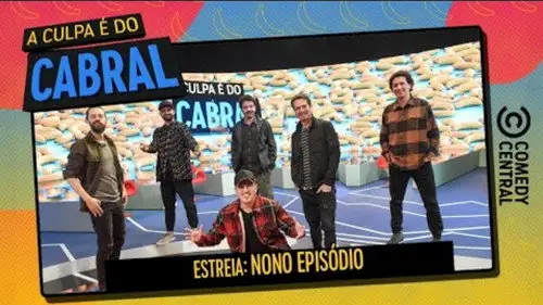 A Culpa é do Cabral Temporada 10 Episodios 9 • Sub Español