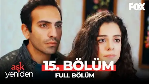 Amor a segunda vista Temporada 1 Episodios 15 • Sub Español