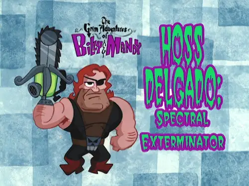 Las macabras aventuras de Billy y Mandy Temporada 1 Episodios 16 • Sub Español