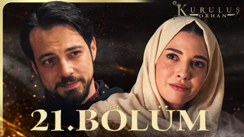 Kuruluş: Orhan Temporada 1 Episodios 21 • Sub Español