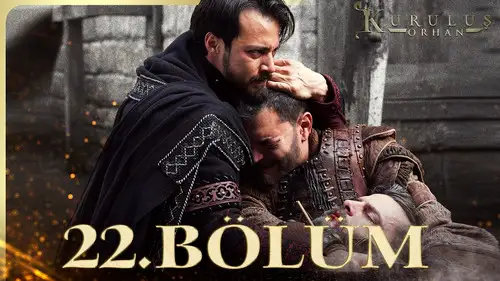 Kuruluş: Orhan Temporada 1 Episodios 22 • Sub Español