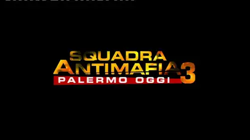 Squadra antimafia – Palermo oggi Temporada 3 Episodios 1 • Sub Español