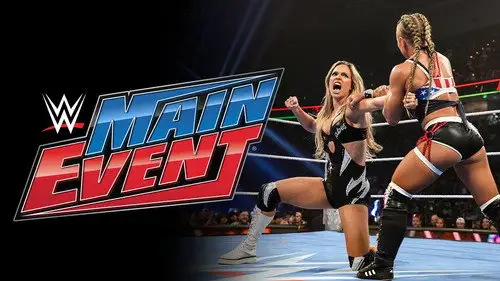 WWE Main Event Temporada 14 Episodios 21 • Sub Español