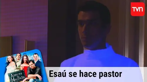 Amores de mercado Temporada 1 Episodios 23 • Sub Español