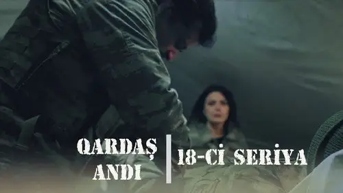 Qardaş Andı Temporada 1 Episodios 18 • Sub Español