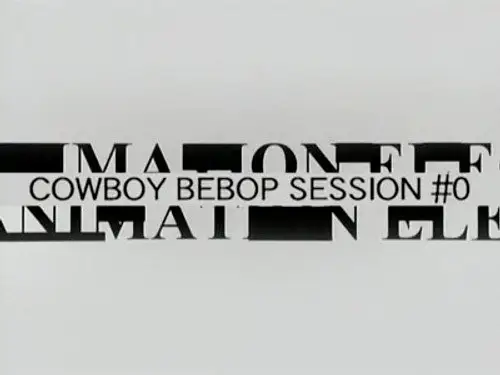 Cowboy Bebop Temporada 0 Episodios 2 • Sub Español