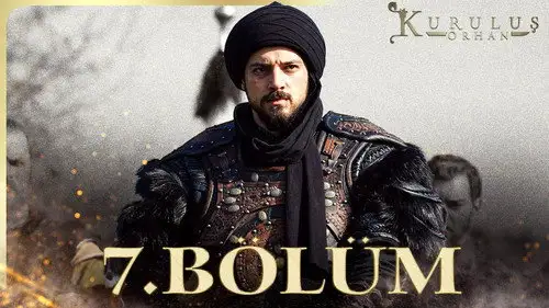 Kuruluş: Orhan Temporada 1 Episodios 7 • Sub Español