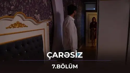 Çarəsiz Temporada 1 Cap 7 • Español Online
