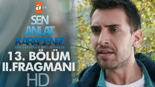 Sen Anlat Karadeniz S1E13 • Oglądaj Online