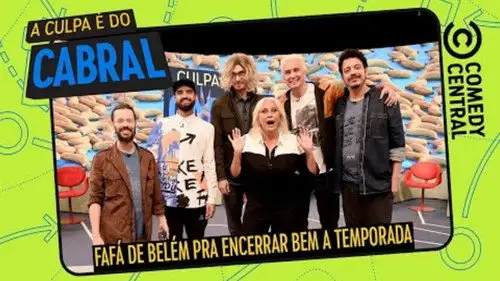 A Culpa é do Cabral Temporada 11 Episodios 12 • Sub Español