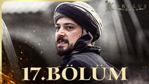 Kuruluş: Orhan Temporada 1 Episodios 17 • Sub Español
