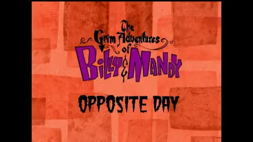 Las macabras aventuras de Billy y Mandy Temporada 1 Episodios 3 • Sub Español