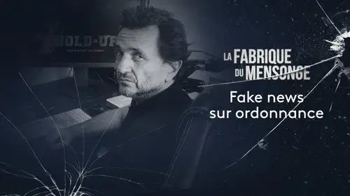 La Fabrique du mensonge Temporada 2 Episodios 3 • Sub Español