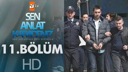 Sen Anlat Karadeniz S1E11 • Oglądaj Online