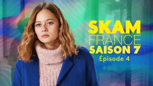 Skam Francia Temporada 7 Episodios 4 • Sub Español