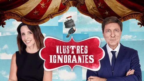 Ilustres Ignorantes Temporada 18 Episodios 11 • Sub Español