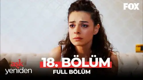 Amor a segunda vista Temporada 1 Episodios 18 • Sub Español