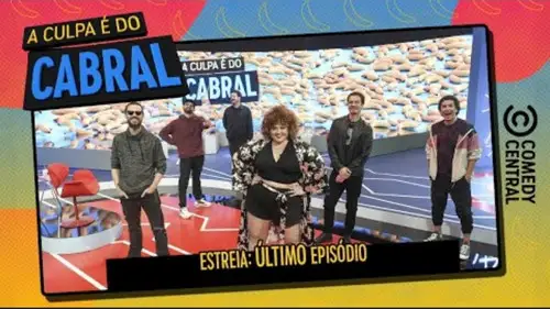 A Culpa é do Cabral Temporada 10 Episodios 11 • Sub Español