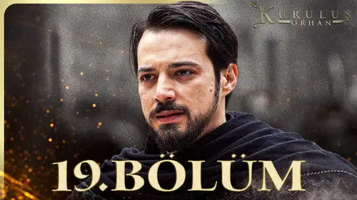 Kuruluş: Orhan Temporada 1 Episodios 19 • Sub Español