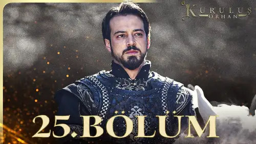 Kuruluş: Orhan Temporada 1 Episodios 25 • Sub Español