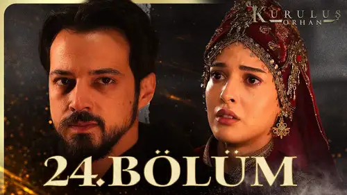 Kuruluş: Orhan Temporada 1 Episodios 24 • Sub Español