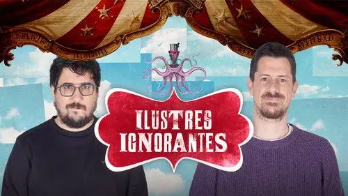 Ilustres Ignorantes Temporada 18 Episodios 23 • Sub Español