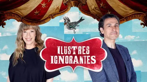 Ilustres Ignorantes Temporada 18 Episodios 17 • Sub Español
