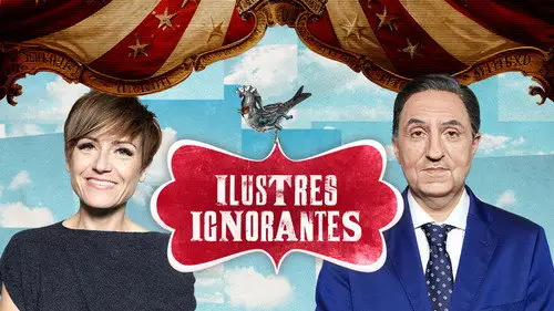 Ilustres Ignorantes Temporada 17 Episodios 14 • Sub Español
