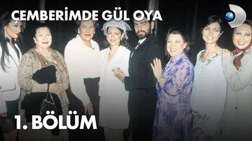 Çemberimde Gül Oya Temporada 1 Episodios 1 • Sub Español